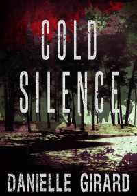 Danielle Girard — Cold Silence