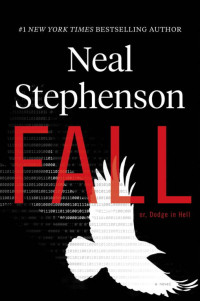Нил Стивенсон — Fall; or, Dodge in Hell