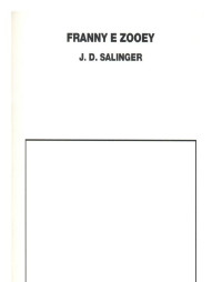Salinger J.D. — Franny e Zooey