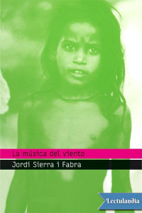 Jordi Sierra i Fabra — La música del viento