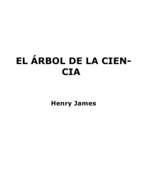 Henry James — El árbol de la ciencia