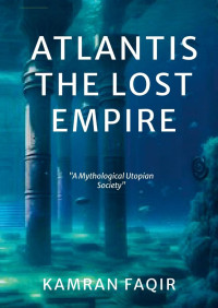 Kamran Faqir — Atlantis The Lost Empire