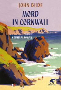 John Bude; — Mord in Cornwall