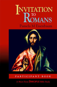 Pamela M. Eisenbaum; — Invitation to Romans: Participant Book