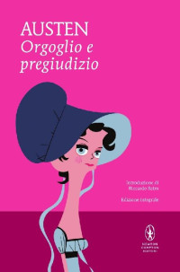 Jane Austen — Orgoglio e pregiudizio (eNewton Classici) (Italian Edition)