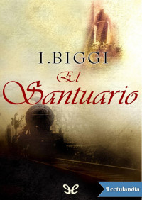 Iñaki Biggi — El Santuario