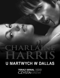 HARRIS CHARLAINE — Sookie Stackhouse #2 U martwych w Dallas