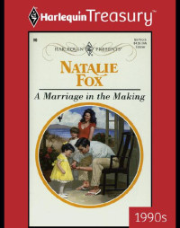 Natalie Fox — A Marriage In The Making