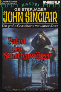 Dark, Jason — [John Sinclair 0426] • Palast der Schattenwürger