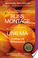 Ling Ma — Bliss Montage