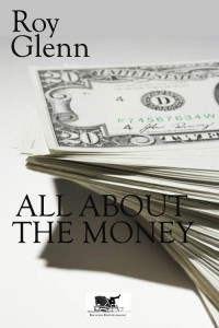 Roy Glenn — All About The Money