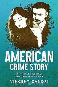 Vincent Zandri — American Crime Story