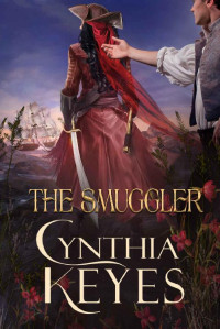 Cynthia Keyes — The Smuggler