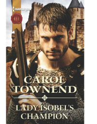 Carol Townend — Lady Isobel's Champion