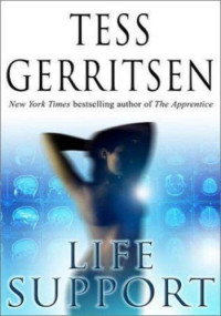 Tess Gerritsen — Life Support