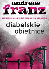 Andreas Franz — Diabelskie obietnice