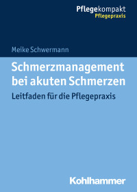 Meike Schwermann — Schmerzmanagement bei akuten Schmerzen