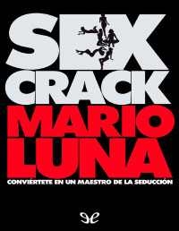 Mario Luna — Sex Crack