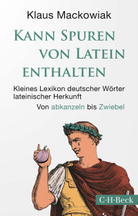 Klaus Mackowiak; — Kann Spuren von Latein enthalten