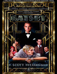 F. Scott Fitzgerald — O Grande Gastby: The Great Gatsby: Edicao Bilingue