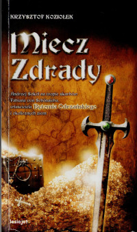 Krzysztof Koziołek — Miecz zdrady