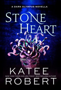 Katee Robert — Stone Heart