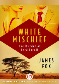 James Fox  — White Mischief