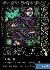 AA. VV. — Vampiras. Antología de relatos sobre mujeres vampiro