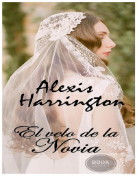 Alexis Harrington — The Bridal Veil