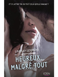 Lindsay Lorrens — Heureux, malgré tout 2