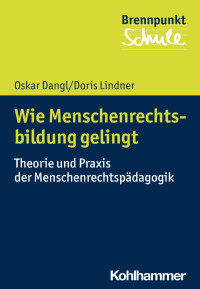 Oskar Dangl & Doris Lindner — Wie Menschenrechtsbildung gelingt