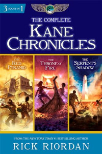 Rick Riordan — The Complete Kane Chronicles