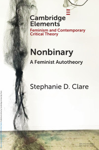 Stephanie D. Clare — Nonbinary