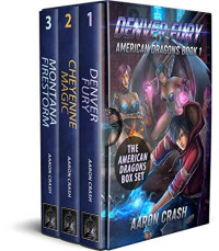 Aaron Crash — American Dragons series Box Set