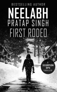 Neelabh Pratap Singh — First Rodeo: A Rapid Fire Read 