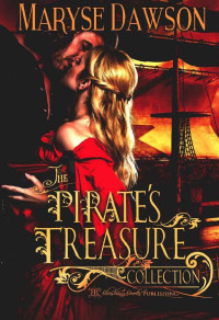Maryse Dawson — The Pirate's Treasure Collection