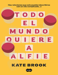 Kate Brook — Todo el mundo quiere a Alfie