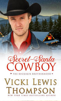 Vicki Lewis Thompson — Secret-Santa Cowboy, Book 6