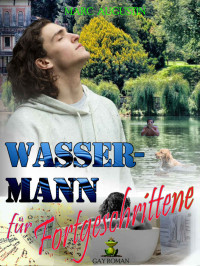 Marc Augustin [Augustin, Marc] — Wassermann für Fortgeschrittene (German Edition)
