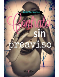 Juliette Sartre — Contrato sin preaviso