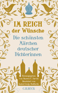 Grosse Holtforth, Isabel, Specht Jarvis, Roland, Jarvis, Shawn C. — Im Reich der Wünsche