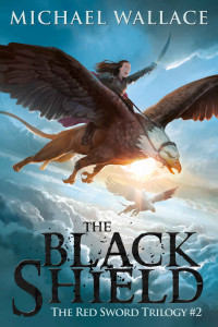 Michael Wallace — The Black Shield (The Red Sword Book 2)