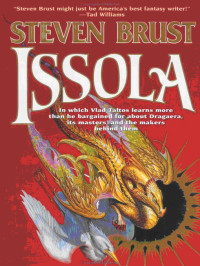 Steven Brust [Brust, Steven] — Issola
