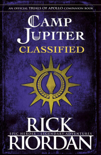 Rick Riordan — Camp Jupiter Classified