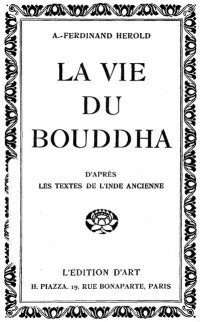 Histoire des ordres religieux — La Vie du Bouddha