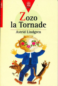 Lindgren, Astrid — Zozo la Tornade