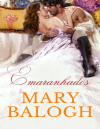 Mary Balogh — Emaranhados (Tangled)