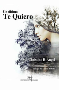 Christine R-Angel — Un último te quiero