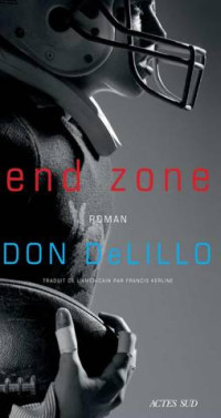 Don Delillo — End zone
