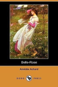 Amédée Achard — Belle-Rose